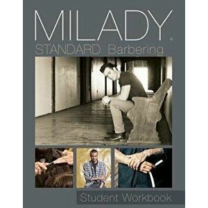 Student Workbook for Milady Standard Barbering, Paperback - Milady imagine