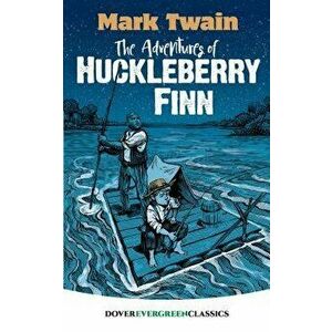 The Adventures of Huckleberry Finn, Paperback - Mark Twain imagine