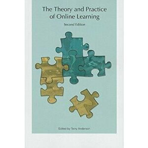 The Theory and Practice of Online Learning, Paperback - Terry Anderson imagine