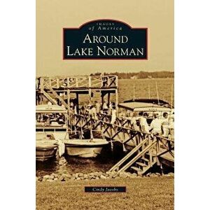 Around Lake Norman, Hardcover - Cindy Jacobs imagine