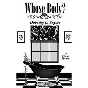 Whose Body?, Hardcover - Dorothy Sayers imagine