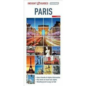 Insight Guides Flexi Map Paris, Paperback - Insight Guides imagine