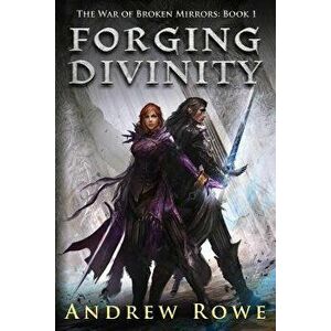 Forging Divinity, Paperback - Jessica Richards imagine