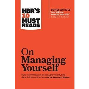 Hbr's 10 Must Reads on Managing Yourself (with Bonus Article "how Will You Measure Your Life?" by Clayton M. Christensen), Hardcover - Harvard Busines imagine