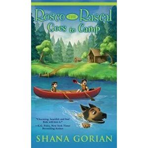 Rosco the Rascal Goes to Camp, Hardcover - Shana Gorian imagine