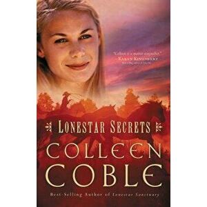Lonestar Secrets, Paperback - Colleen Coble imagine