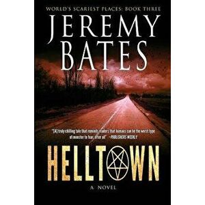 Helltown, Paperback - Jeremy Bates imagine