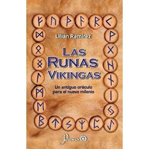 Las Runas Vikingas: Un Antiguo Oraculo Para El Nuevo Milenio, Paperback - Lilian Ramirez imagine