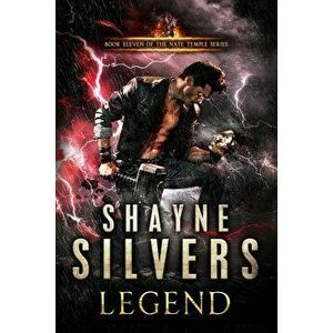 Legend: A Nate Temple Supernatural Thriller Book 11, Paperback - Shayne Silvers imagine