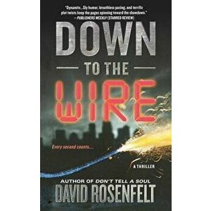Down to the Wire, Paperback - David Rosenfelt imagine