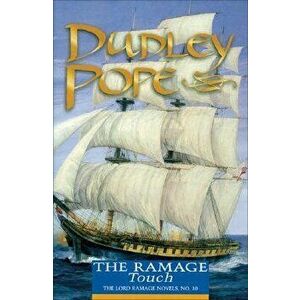 The Ramage Touch: The Lord Ramage Novels, Paperback - Dudley Pope imagine