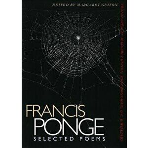 Selected Poems - Francis Ponge, Paperback - Francis Ponge imagine
