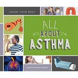 All about Asthma - Megan Borgert-Spaniol imagine