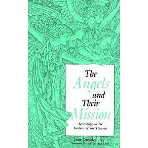 Angels and Their Mission, Paperback - Jean Danielou imagine