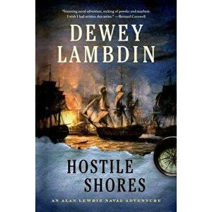 Hostile Shores, Paperback - Dewey Lambdin imagine