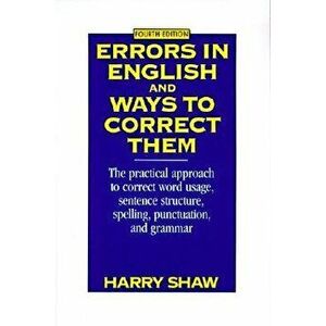 Errors in English and Ways to Correct Them: Fourth Edition - Harry Shaw imagine