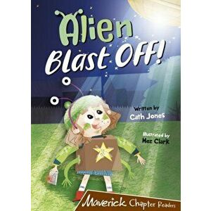 Alien Blast Off!. (Brown Chapter Reader), Paperback - Kate Dale imagine