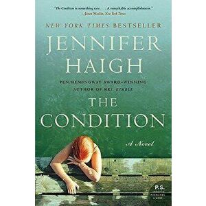 The Condition, Paperback - Jennifer Haigh imagine