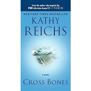 Cross Bones - Kathy Reichs imagine