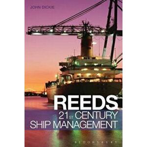 Reeds 21st Century Ship Management - John W. Dickie imagine