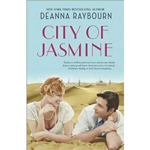 City of Jasmine, Paperback - Deanna Raybourn imagine