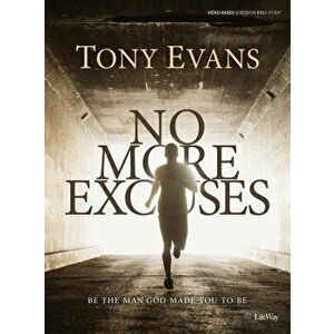 No More Excuses - Bible Study Book, Paperback - Tony Evans imagine