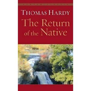 Return of The Native - Thomas Hardy imagine