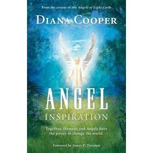 Angel Inspiration, Paperback - Diana Cooper imagine