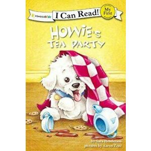 Howie's Tea Party, Paperback - Sara Henderson imagine