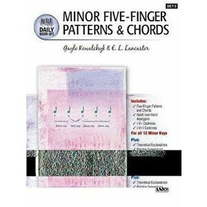 Daily Warm-Ups, Bk 2: Minor Five-Finger Patterns & Chords, Paperback - Gayle Kowalchyk imagine