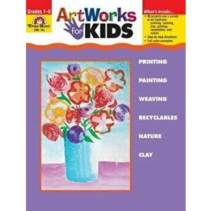 Artworks for Kids, Paperback - Evan-Moor Educational Publishers imagine