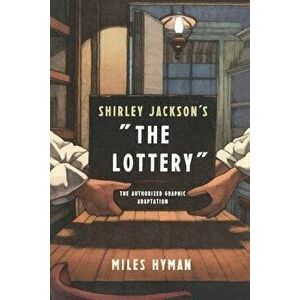 Shirley Jackson's "the Lottery: The Authorized Graphic Adaptation - Miles Hyman imagine
