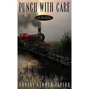 Punch with Care, Paperback - Phoebe Atwood Taylor imagine