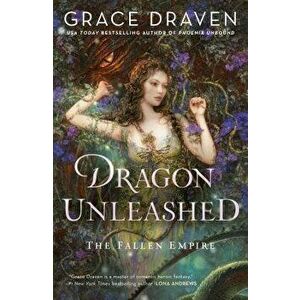 Dragon Unleashed, Paperback - Grace Draven imagine