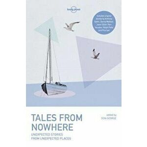 Tales from Nowhere, Paperback - Tim Cahill imagine