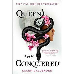Queen of the Conquered, Paperback - Kacen Callender imagine