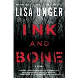 Ink and Bone, Paperback - Lisa Unger imagine