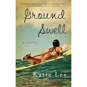 Groundswell, Paperback - Katie Lee imagine