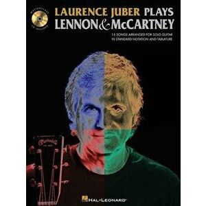 Laurence Juber Plays Lennon & McCartney [With CD (Audio)], Paperback - The Beatles imagine