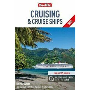 Berlitz Cruising & Cruise Ships 2020, Paperback - Berlitz Publishing Company imagine