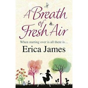 A Breath of Fresh Air - Erica James imagine