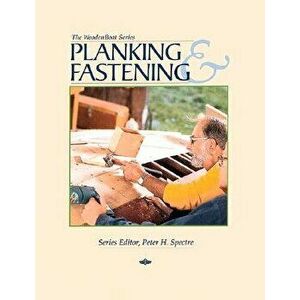 Planking and Fastening, Paperback - Peter H. Spectre imagine
