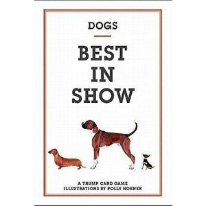 Dogs: Best in Show - Polly Horner imagine