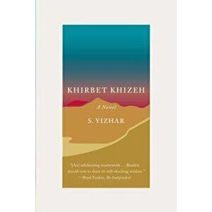 Khirbet Khizeh, Paperback - S. Yizhar imagine