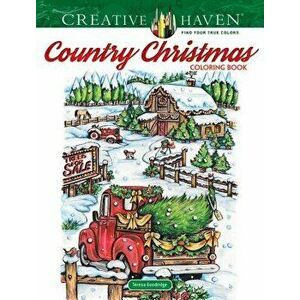 Creative Haven Country Christmas Coloring Book, Paperback - Teresa Goodridge imagine