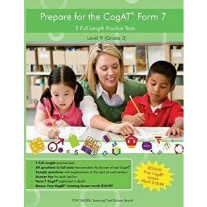 Two Full Length (Colored) Practice Tests for the Cogat Form 7: For Level 9 (Grade 3): For Level 9 (Grade 3), Paperback - Top Grader LLC imagine