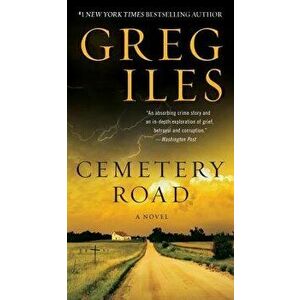 Cemetery Road - Greg Iles imagine