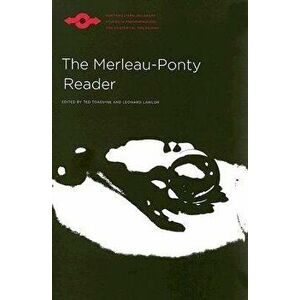 The Merleau-Ponty Reader, Paperback - Leonard Lawlor imagine