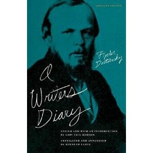A Writer's Diary - Fyodor Mikhailovich Dostoevsky imagine