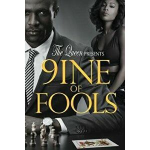 9ine of Fools, Paperback - The Queen imagine